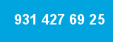 931 427 69 25
